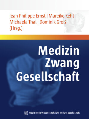 cover image of Medizin--Zwang--Gesellschaft